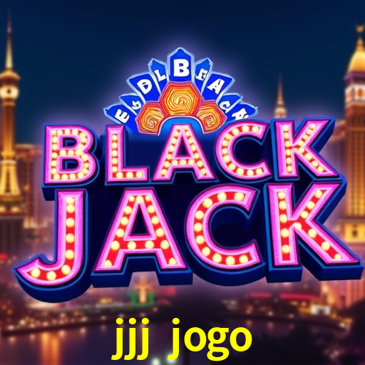 Jogos de Slot jjj jogo